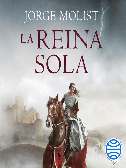 Title details for La reina sola by Jorge Molist - Available